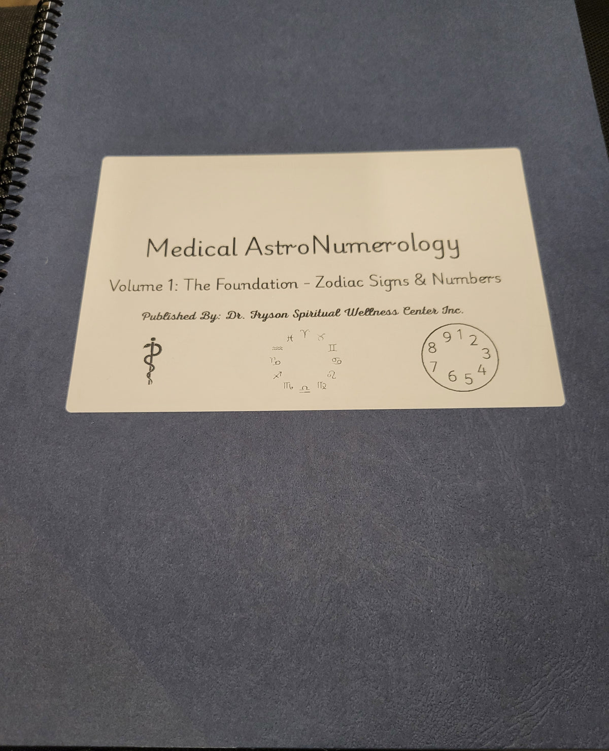 Medical AstroNumerology Vol. 1
