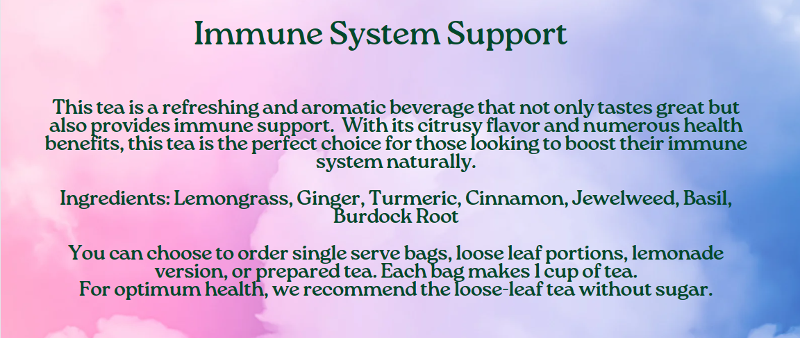 ImmuniTea - (Immune Support)