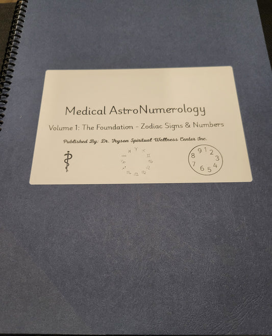 Medical AstroNumerology Vol. 1